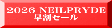 2026 NEILPRYDE 早割セール